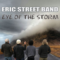 'Eye Of The Storm' The Eric Street Band