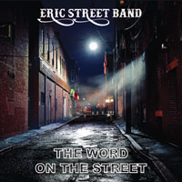 'The Word On The Street' The Eric Street Band